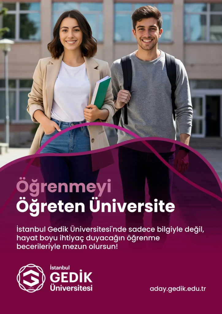 Öğrenmeyi Öğreten Üniversite: İstanbul Gedik Üniversitesi'nde sadece bilgiyle değil, hayat boyu ihtiyaç duyacağın öğrenme becerileriyle mezun olursun.