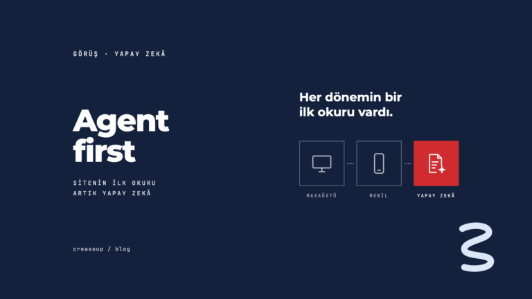 Agent First: Web Sitenin İlk Okuru Artık Bir Yapay Zekâ