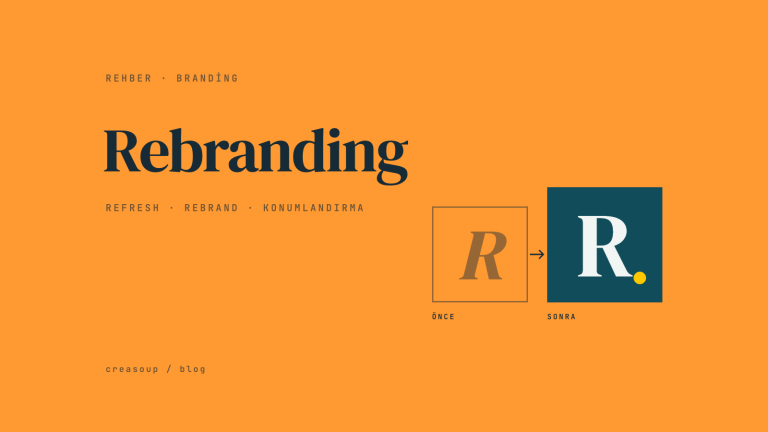 Rebranding Nedir? Ne Zaman Gerekir, Nasıl Yapılır?